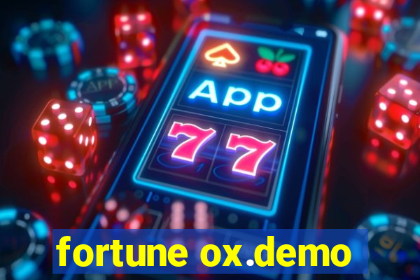 fortune ox.demo